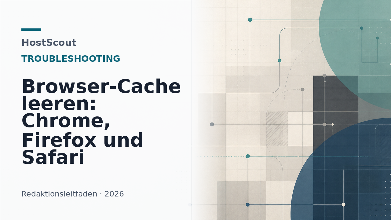 HostScout Titelgrafik zum Leeren des Browser-Caches in Chrome, Firefox und Safari
