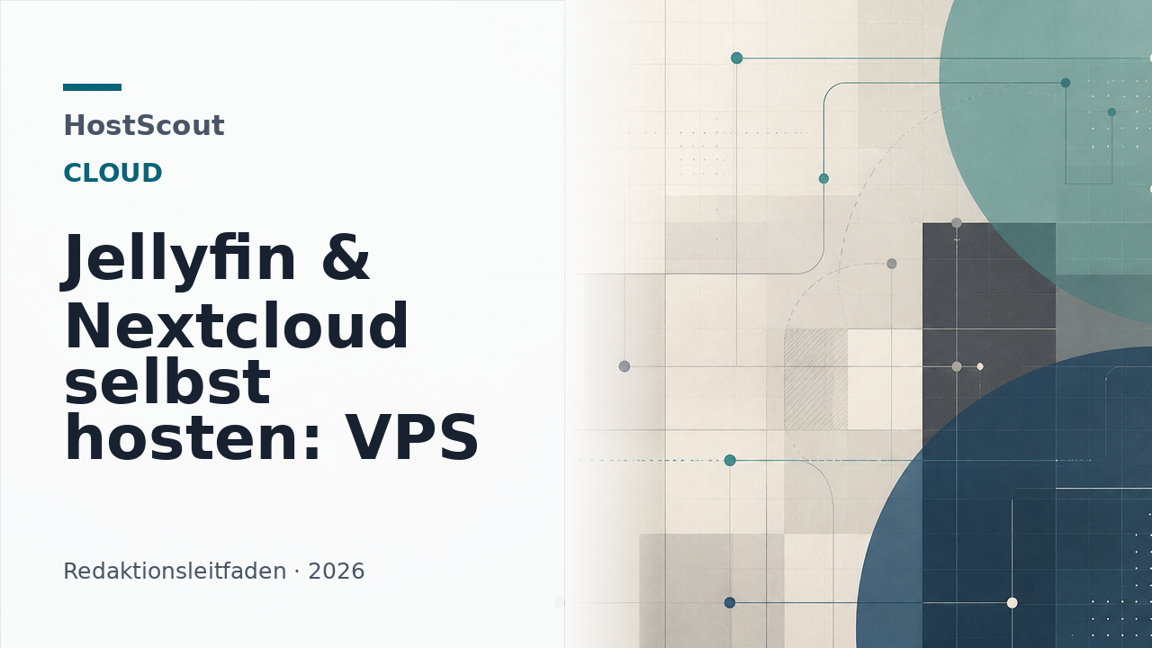 HostScout Titelgrafik zu Jellyfin und Nextcloud auf einem selbst betriebenen Server