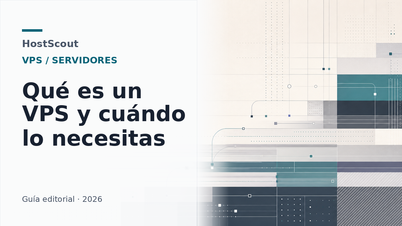 Portada editorial de HostScout sobre qué es un VPS y cuándo conviene frente al alojamiento compartido