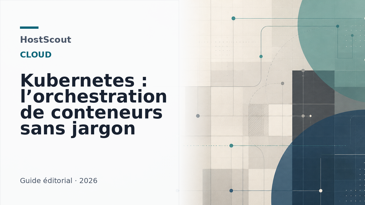 Illustration HostScout sur l’orchestration Kubernetes et les conteneurs