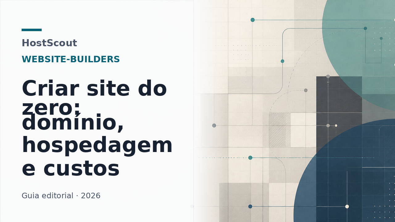 Capa editorial da HostScout sobre criação de site, domínio, hospedagem e custos no Brasil