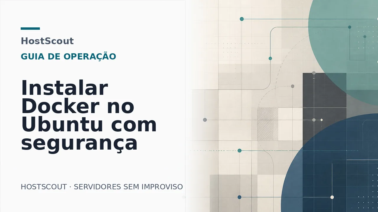 Capa editorial da HostScout sobre instalação segura do Docker no Ubuntu