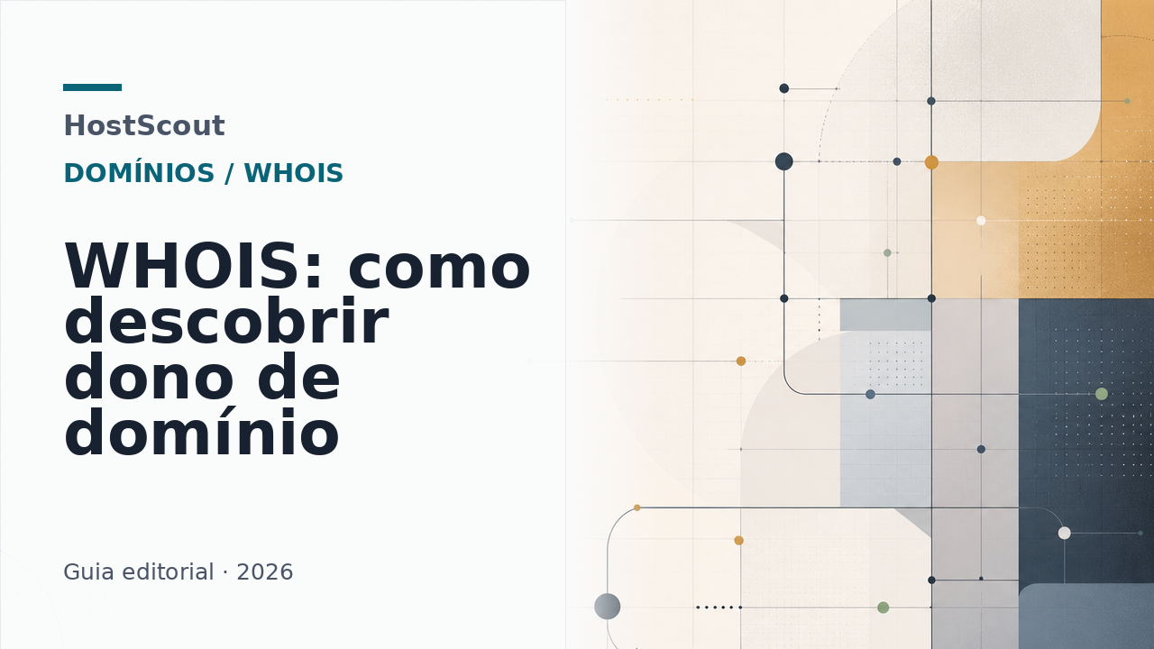 Capa editorial da HostScout sobre consulta WHOIS e identificação do titular de um domínio