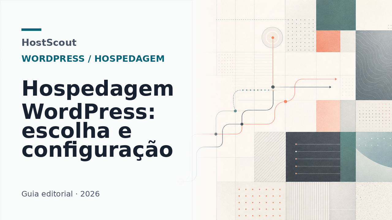 Capa editorial da HostScout sobre escolha e configuração de hospedagem WordPress